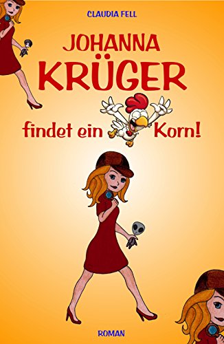 Johannah_Krueger Blogtour zum Buch Johanna Krüger findet ein Korn!